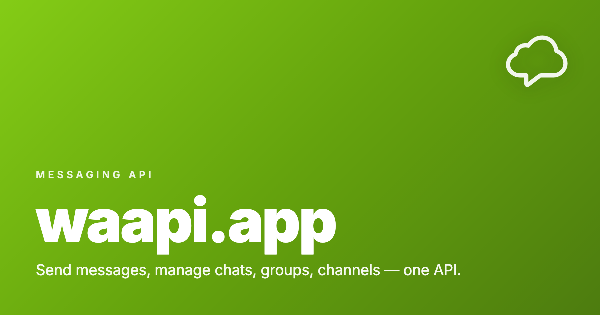 Waapi App WaAPI - WaAPI for Small Business — Messaging API for Founders ...